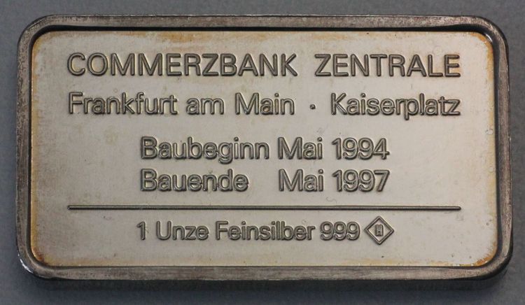 1oz Silberbarren Neubau Commerzbank Zentrale Frankfurt
