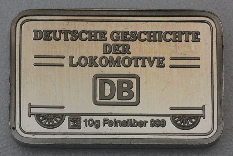 10g Silberbarren Deutsche Bahn - Deutsche Geschchte der Lokomotive